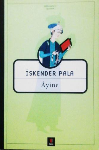 Ayine İskender Pala Kapı Yayınları