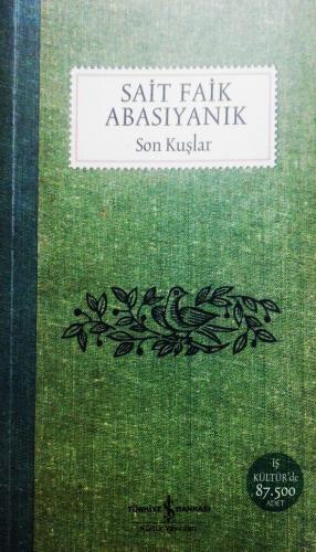 Son Kuşlar Sait Faik Abasıyanık Türkiye İş Bankası Kültür Yayınları