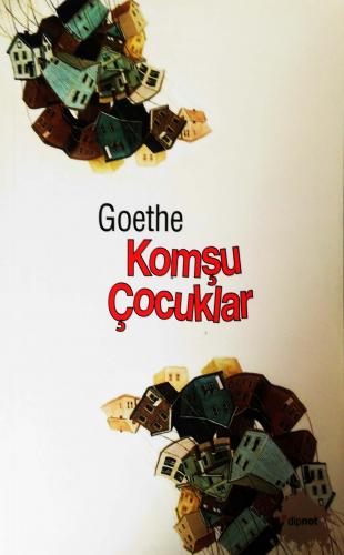 Komşu Çocuklar Johann Wolfgang Goethe Dipnot