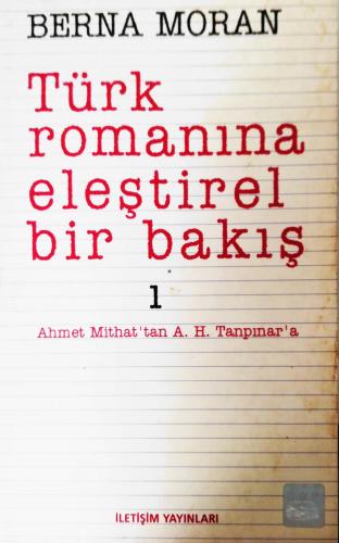 Türk Romanına Eleştirel Bir Bakış 1