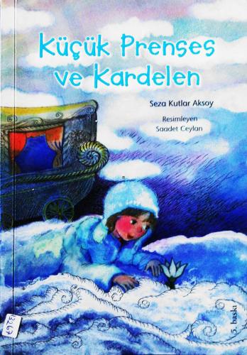 Küçük Prenses ve Kardelen Seza Aksoy Tudem