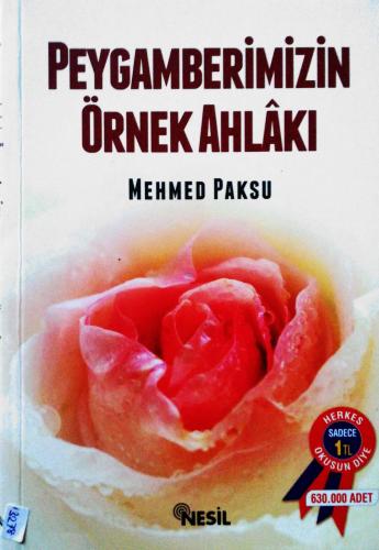 Peygamberimizin Örnek Ahlakı Mehmed Paksu Nesil