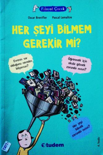 Filozof Çocuk / Her Şeyi Bilmem Gerekir mi? Oscar Brenifier Tudem