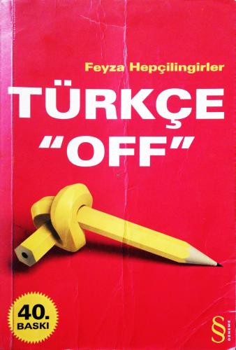 Türkçe "Off" Feyza Hepçilingirler Everest Yayınları