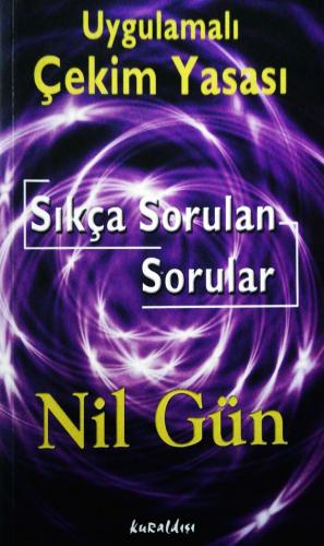 Uygulamalı Çekim Yasası Sıkça Sorulan Sorular