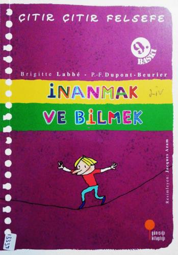 İnanmak ve Bilmek Brigitte Labbe Günışığı