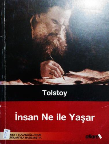 İnsan Ne İle Yaşar Tolstoy Alkım Yayınevi