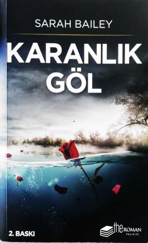 Karanlık Göl Sarah Bailey The Roman