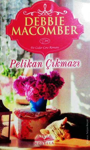 Pelikan Çıkmazı Debbie Macomber Novella