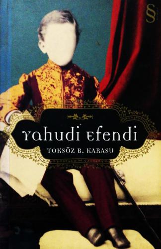 Yahudi Efendi Toksöz B.Karasu Everest Yayınları