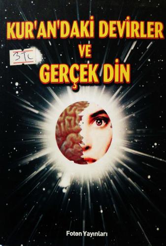 Kur'an'daki Devirler ve Gerçek Din Hasan Yaldız Foton