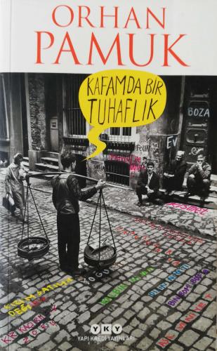 Kafamda Bir Tuhaflık Orhan Pamuk Yapı Kredi Yayınları