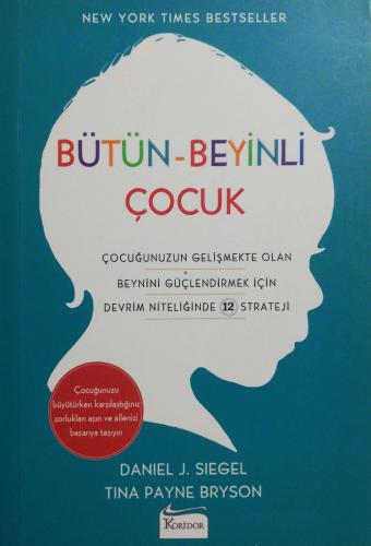 Bütün-Beyinli Çocuk Tina Payne Bryson, Daniel J. Siegel Diyojen