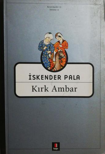 Kırk Ambar İskender Pala Kapı Yayınları