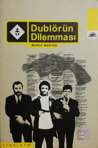 Dublörün Dilemması Murat Menteş İletişim