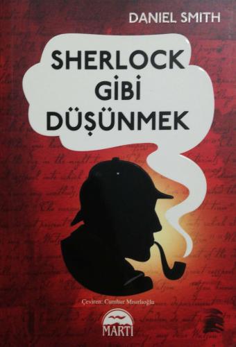 Sherlock Gibi Düşünmek Daniel Smith Martı Yayınevi