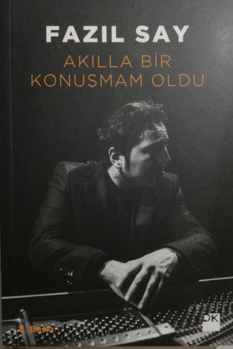 Akılla Bir Konuşmam Oldu Fazıl Say Doğan Kitap