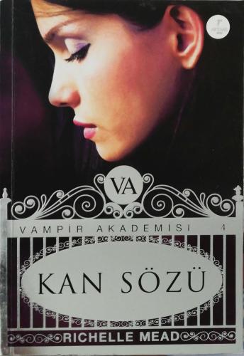 Kan Sözü / Vampir Akademisi-4 Richelle Mead Artemis Yayınları