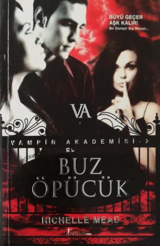 Buz Öpücük / Vampir Akademisi-2 Richelle Mead Artemis Yayınları