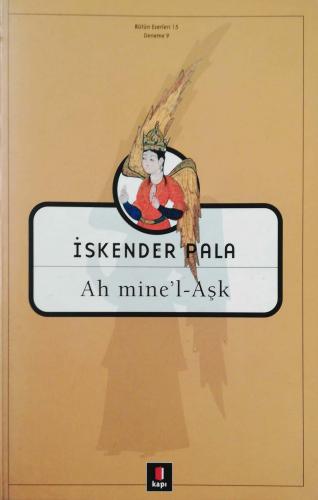 Ah mine'l-Aşk İskender Pala Kapı Yayınları