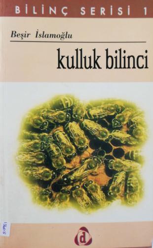 Kulluk Bilinci Beşir İslamoğlu Düşün Yayıncılık