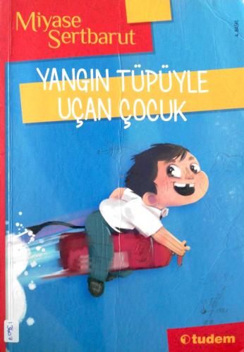 Yangın Tüpüyle Uçan Çocuk