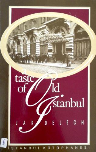 A Taste Of Old İstanbul Jak Deleon İstanbul