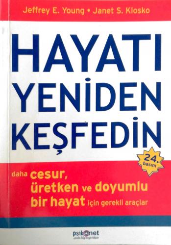 Hayatı Yeniden Keşfedin Janet S. Klosko Psikonet