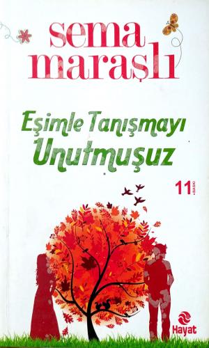 Eşimle Tanışmayı Unutmuşuz Sema Maraşlı Hayat Yayıncılık