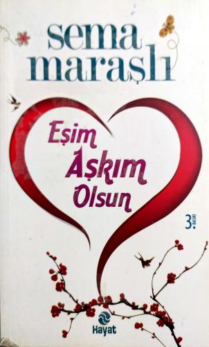 Eşim Aşkım Olsun