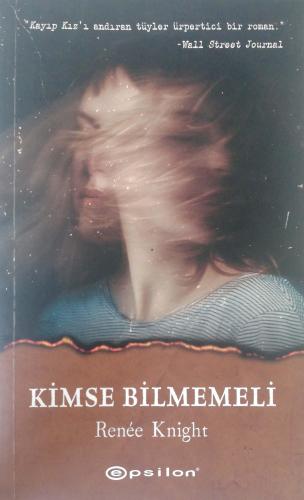 Kimse Bilmemeli Renee Knight Epsilon Yayıncılık