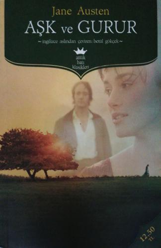Aşk ve Gurur Jane Austen Antik Batı Klasikleri