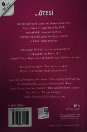 Dört Anlaşma: Toltek Bilgelik Kitabı Don Miguel Ruiz Ötesi