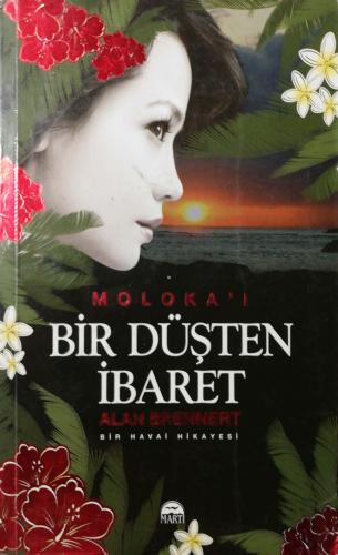 Bir Düşten İbaret Alan Brennert Martı Yayınevi