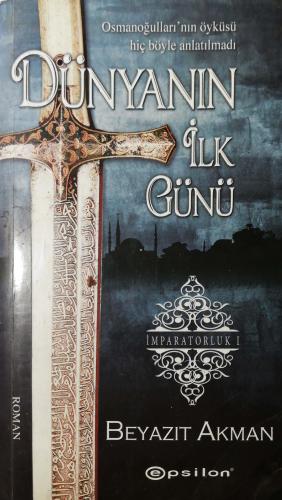 Dünyanın İlk Günü
