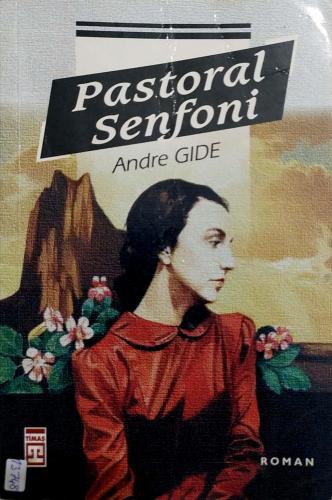 Pastoral Senfoni Andre Gide Timaş Yayınları