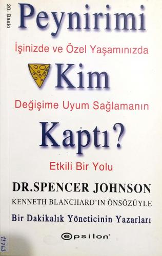 Peynirimi Kim Kaptı? Dr. Spencer Johnson Epsilon Yayıncılık