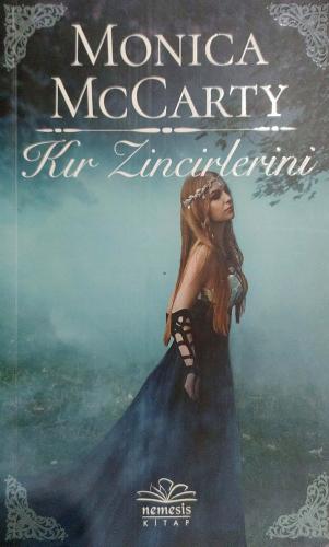 Kır Zincirlerini Monica McCarty Nemesis Kitap