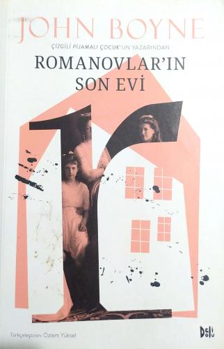 Romanovlar’ın Son Evi John Boyne deli dolu