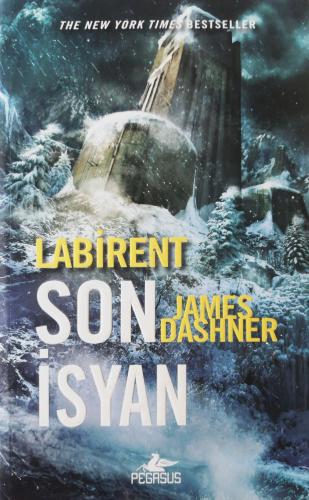 Labirent / Son İsyan James Dashner Pegasus Yayıncılık