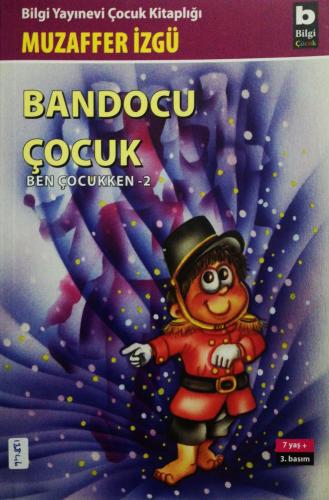 Bandocu Çocuk Muzaffer İzgü Bilgi Çocuk