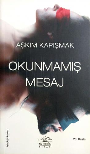 Okunmamış Mesaj Aşkım Kapışmak Nemesis Kitap