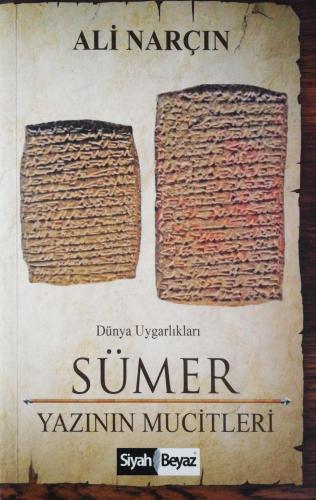Sümer - Yazının Mucitleri