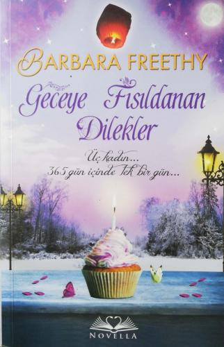 Geceye Fısıldanan Dilekler Barbara Freethy Novella