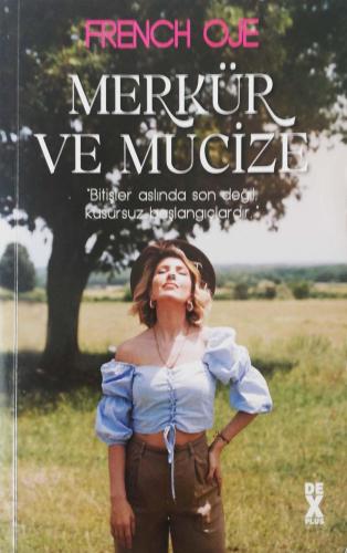 Merkür ve Mucize French Oje Dex Plus