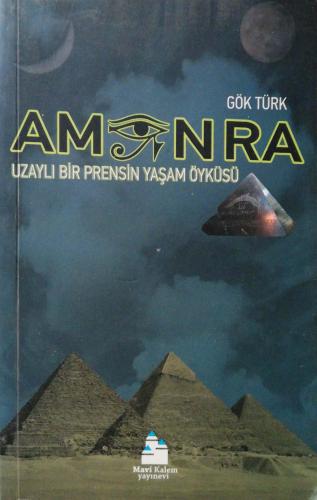 Amon Ra - Uzaylı Bir Prensin Yaşam Öyküsü