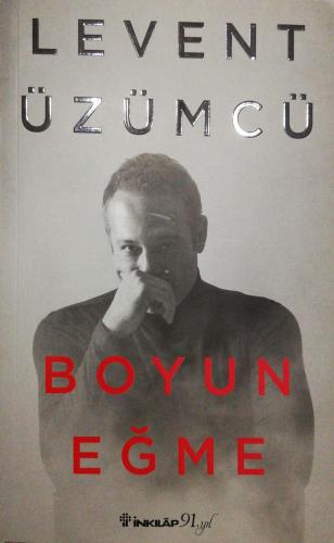 Boyun Eğme Levent Üzümcü İnkılap