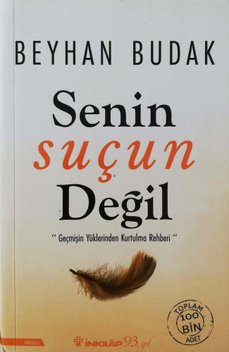 Senin Suçun Değil Beyhan Budak İnkılap