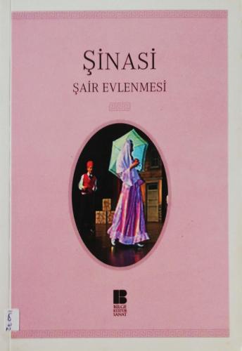 Şair Evlenmesi Şinasi Bilge Kültür Sanat