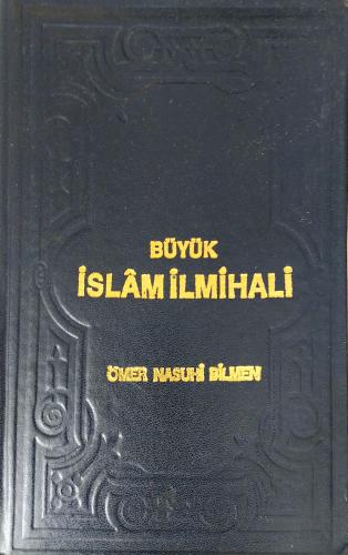 Büyük İslam İlmihali Ömer Nasuhi Bilmen Huzur Yayınevi